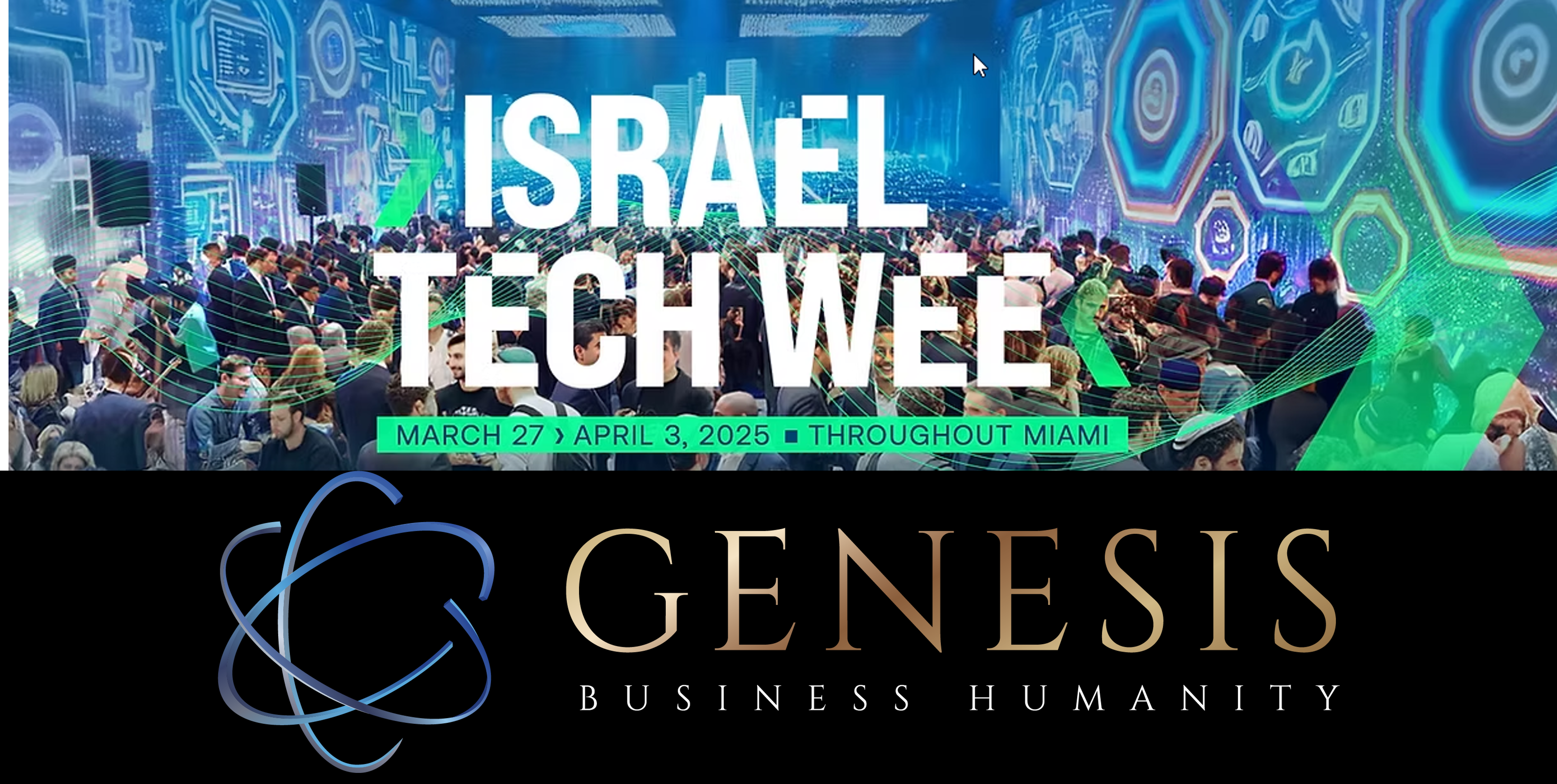Genesis Business Humanity Brings Vision and Alignment to Israel Tech Week 2025 with Exclusive VIP Event in Miami